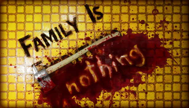 Family Is Nothing