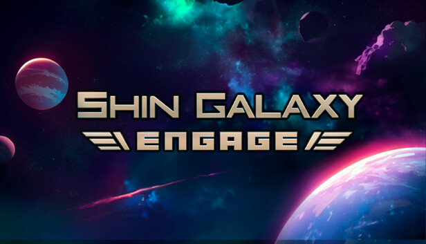 Shin Galaxy - Engage