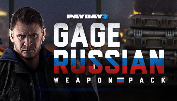 PAYDAY 2: Gage Russian Weapon Pack