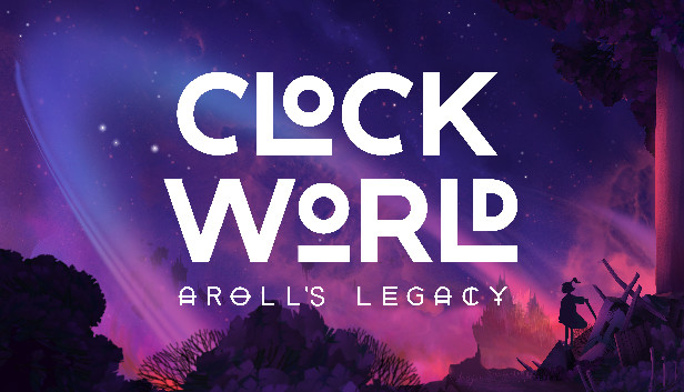 CLOCKWORLD – Aroll's Legacy