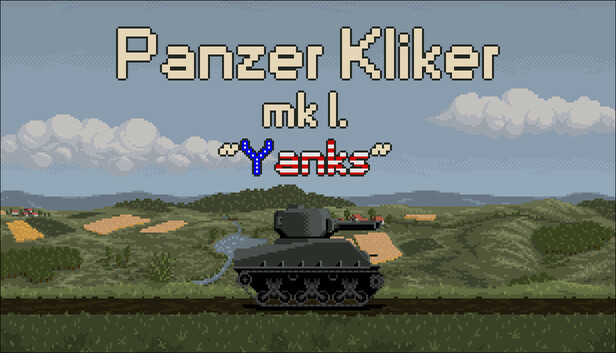 Panzer Kliker mk I Yanks