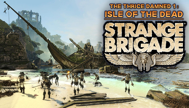 Strange Brigade - The Thrice Damned 1: Isle of the Dead