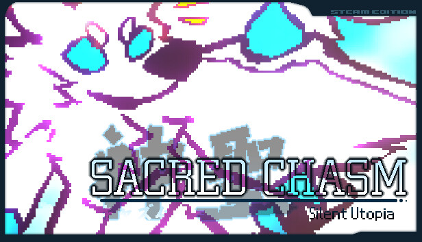 Sacred Chasm : Silent Utopia