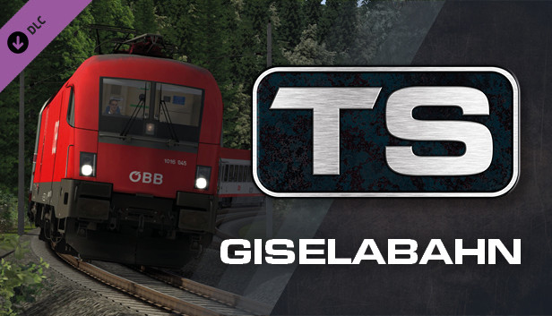 Train Simulator: Giselabahn: Saalfelden - Wörgl Route Add-On