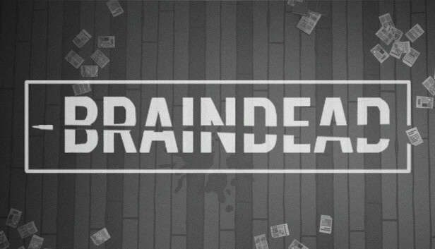 BRAINDEAD