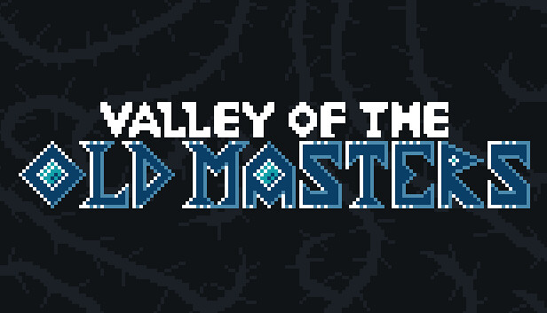 Valley of The Old Masters
