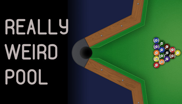 Really Weird Pool