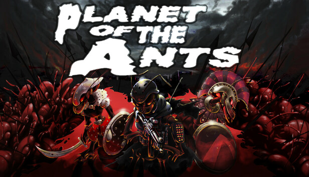 Planet of the Ants