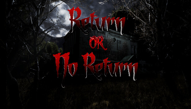 Return or No Return