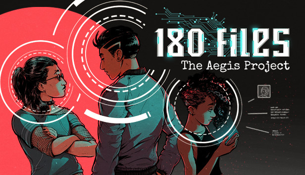 180 Files: The Aegis Project