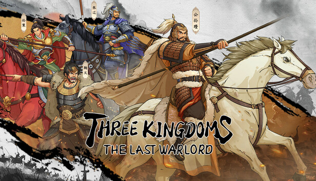 Three Kingdoms The Last Warlord-Dawn of Heroes