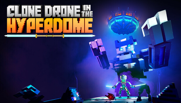 Clone Drone in the Hyperdome
