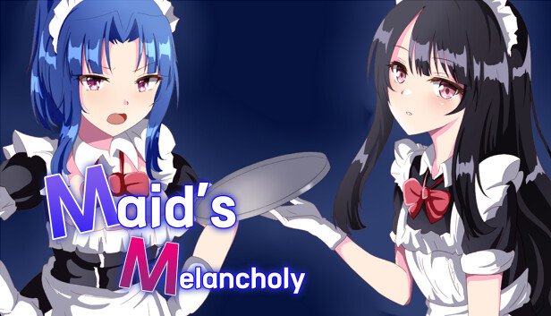 Maid's Melancholy