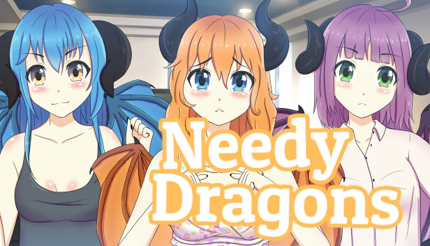 Needy Dragons
