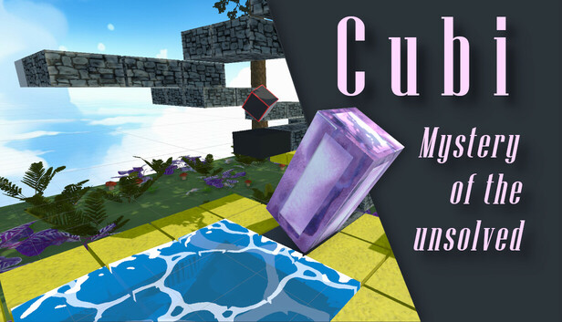 Cubi: Mystery of the unsolved