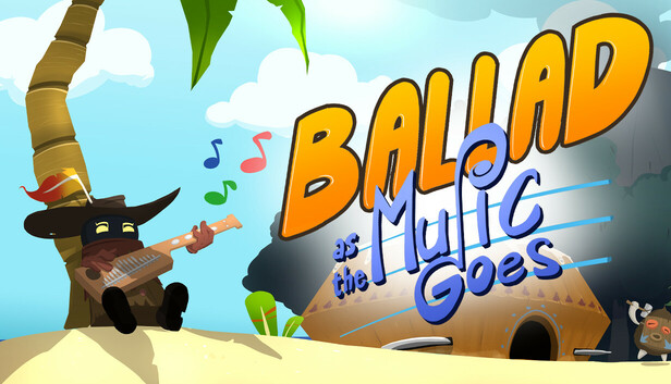 Ballad : As the Music Goes (alpha)