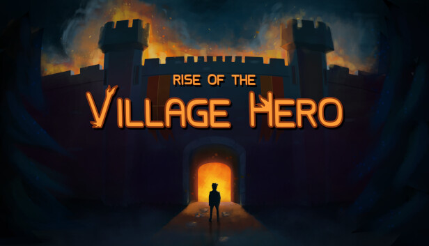 Rise of the Village Hero