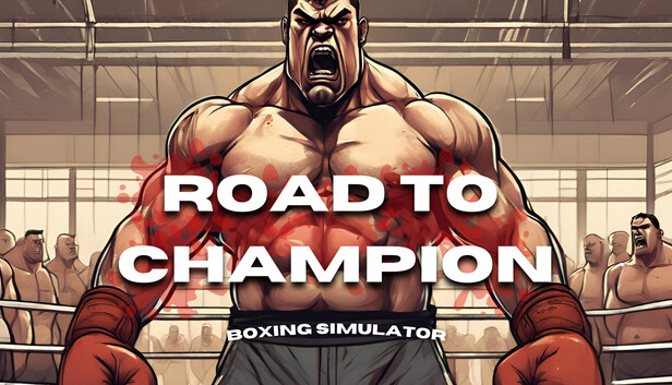 Road To Champion: Boxing Simulator