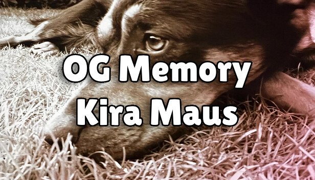 OG Memory: Kira Maus