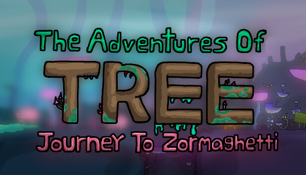 The Adventures of Tree - Journey to Zormaghetti