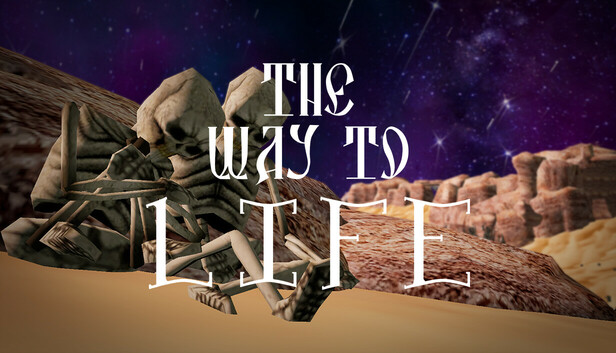 The Way To Life