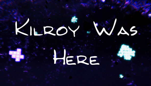 Kilroy Was Here