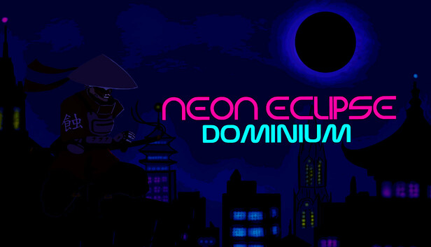 Neon Eclipse: Dominium