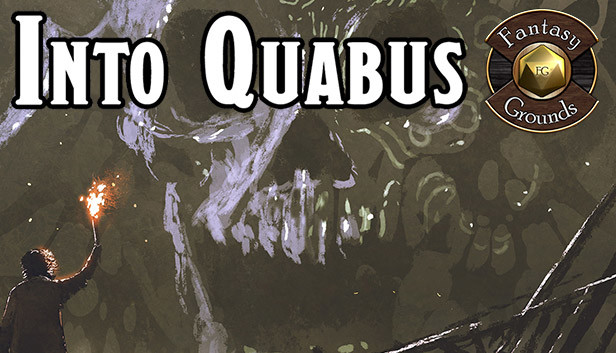 Fantasy Grounds - Into Quabus