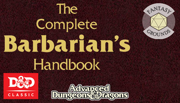 Fantasy Grounds - D&D Classics: The Complete Barbarian's Handbook