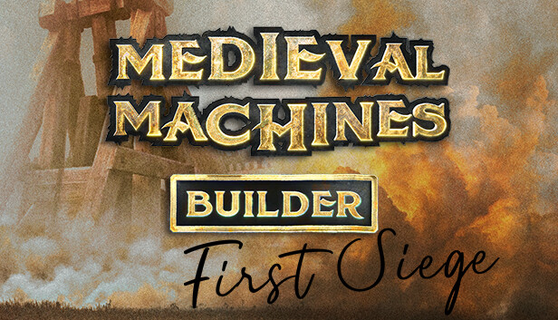 Medieval Machines Builder - First Siege