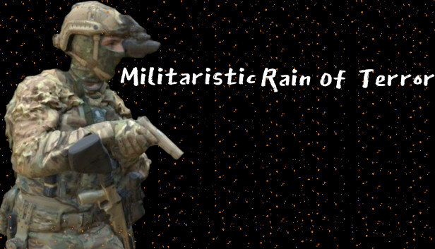 Militaristic Rain Of Terror