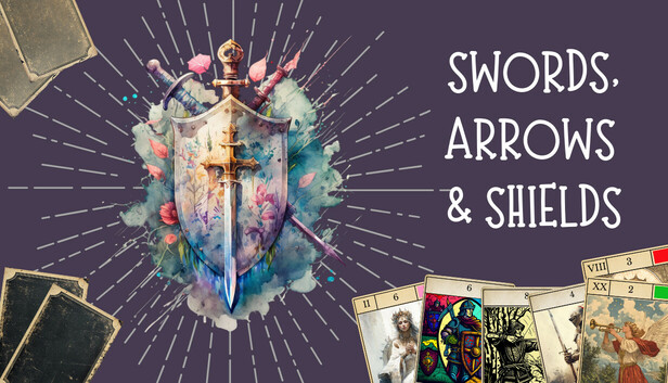 Swords, Arrows & Shields