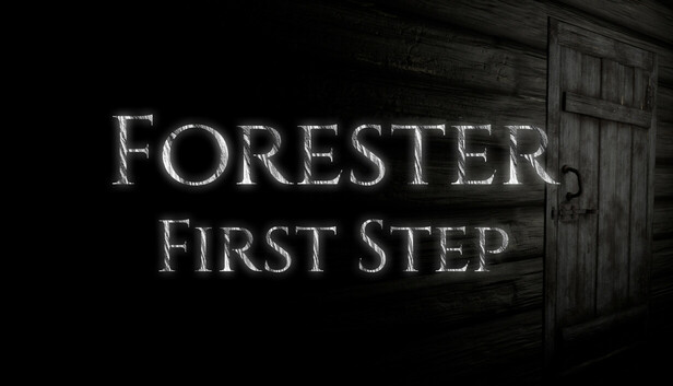 Forester: First Step
