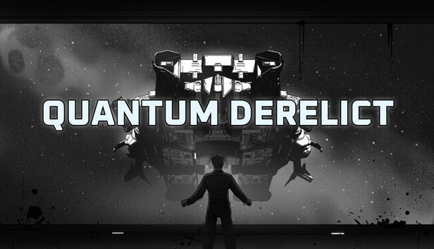 Quantum Derelict