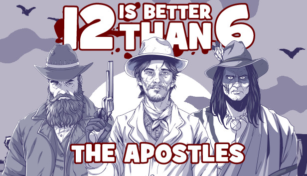 12 is Better Than 6: The Apostles