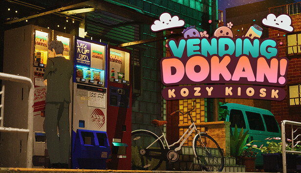 Vending Dokan!: Kozy Kiosk