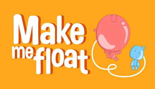 Make me Float