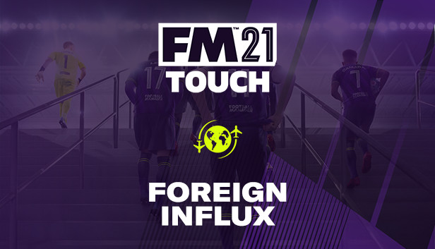 Football Manager 2021 Touch - Napływ obcokrajowców