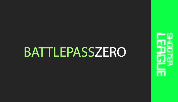 SHOOTER LEAGUE - BATTLEPASS ZERO