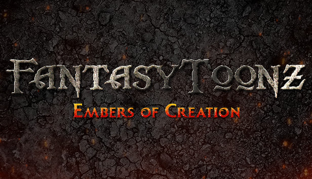 Fantasy Toonz: Embers of Creation