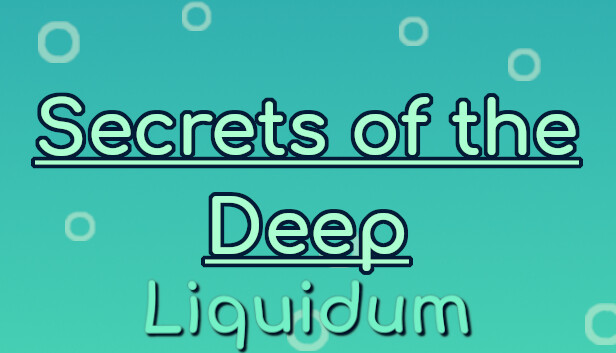 Liquidum - Secrets of the Deep