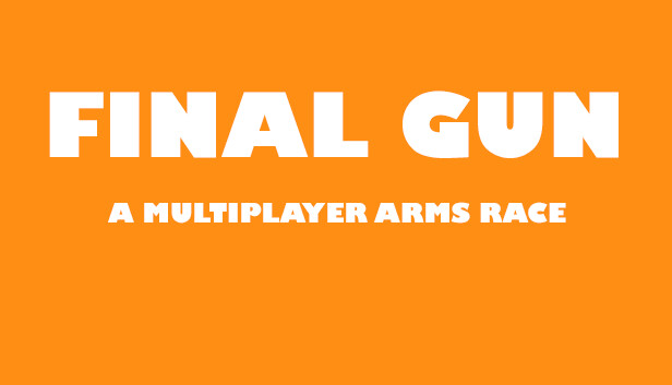 Final Gun: A Multiplayer Arms Race