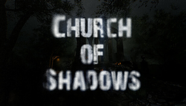 Church of Shadows