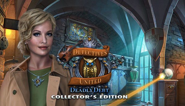 Detectives United: Deadly Debt Collector's Edition