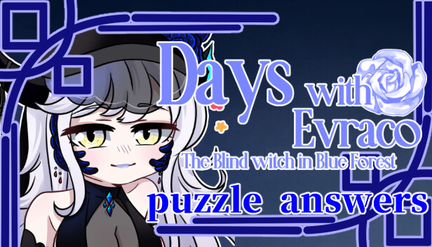 Days with Evraco: The Blind witch in Blue Forest-puzzle answers