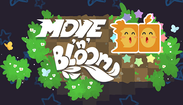 Move 'n' Bloom