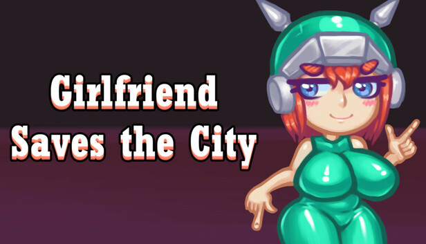 Girlfriend Saves the City