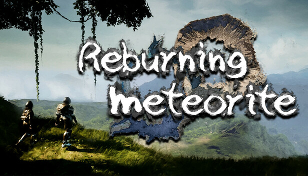 重燃星陨Reburning meteorite