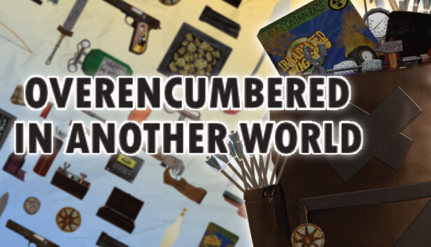 Overencumbered In Another World