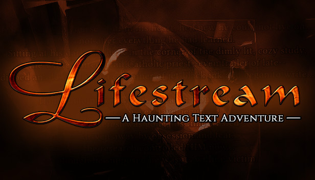 Lifestream - A Haunting Text Adventure